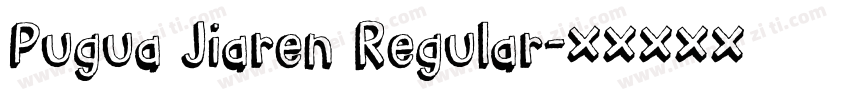 Pugua Jiaren Regular字体转换